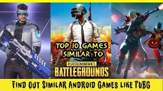 Top 10 Android Games like PUBG | Similar Battle Royale Games like PUBG