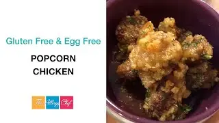 LIVE REPLAY: Gluten and Egg Free Popcorn Chicken with The Allergy Chef