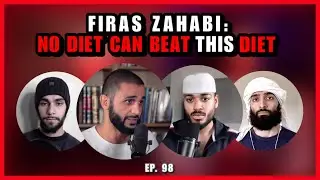 #98: Firas Zahabi Talks Diet, Nutrition, Fasting and Disease (Ft. @CoachZahabi)
