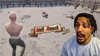 Kattalack's First Time Playing Half Sword!