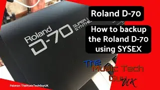 Video 1 - How to backup the Roland D-70 using SYSEX
