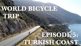 The Turkish Coast - Cycling Turkey (Part 2) || Ten Million Turns [Ep. 5]