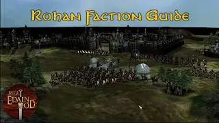 Rohan Faction Guide | Edain Mod 4.8.3