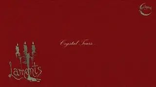 Crystal Tears (Minimal Electronic / Modern Classical / Neo-Classical)