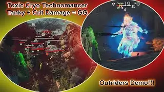 Outriders Cryo Toxic Technomancer Build - BEST Version Yet