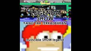 #growtopia Legenda Show 