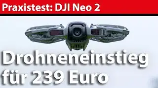 DJI Neo 2 im Praxistest: Preis-Leistungskracher f&uuml;r autonomes Fliegen