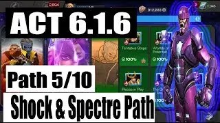Act 6.1.6 Path 5/10 (Shock & Spectre Path) - Marvel Contest of Champions