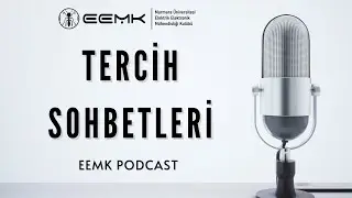 Tercih Sohbetleri (Bölüm 1)