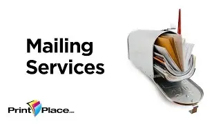Mailing Services with PrintPlace.com