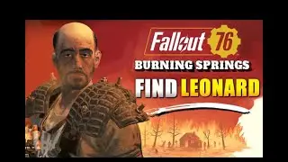 Fallout 76 | Где найти Леонарда в квесте &laquo;Восстание&raquo; | Twitch iicyspicyy