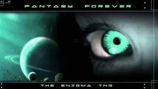 The Enigma TNG - Fantasy Forever