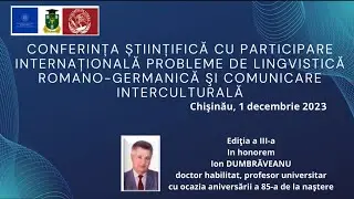 Conferința Internațională &bdquo;Probleme de lingvistică romano-germanică şi comunicare interculturală&rdquo;