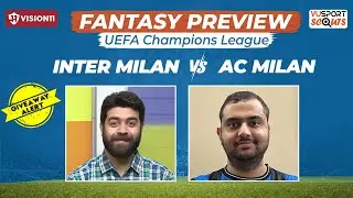 Inter Milan vs AC Milan Fantasy Prediction: Champions League | INT vs MIL Match Preview