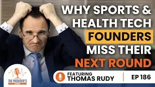 Why Sports & Health Tech Founders Miss Their Next Round