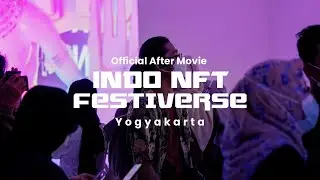 Indo NFT Festiverse Official Aftermovie