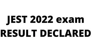 JEST 2022 Physics RESULT Declared | Jest 2022
