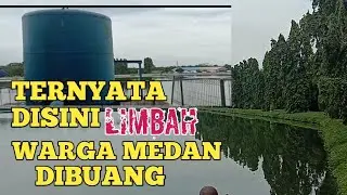 Ternyata Disini Limbah Warga Medan Dibuang