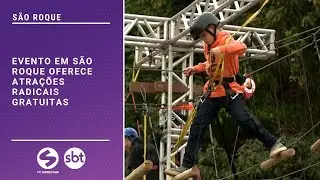 Evento em S&atilde;o Roque oferece atra&ccedil;&otilde;es radicais gratuitas | TV Sorocaba SBT