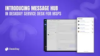 Introducing Message Hub in Service Desk for MSPs