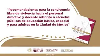 Recomendaciones para la convivencia libre de violencia hacia el personal directivo y docente adscrit
