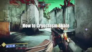 Destiny 2: How to Cryoclasm Skate