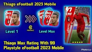 Thiago Max Rating eFootball 23 Mobile // How To Train Club Selection Liverpool R Pes 23 Mobile 🔥