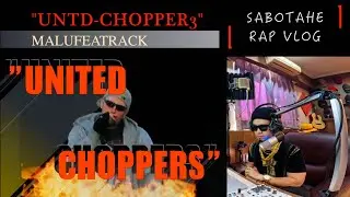 MALUFEATRACK .37 (UNITED CHOPPERS 3)  SABOTAHE RAP VLOG REACTION VIDEO