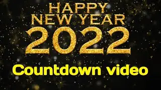 New Year Countdown Video 2022 | #copyrightfreevideoandaudio