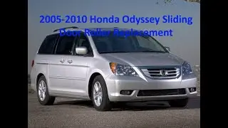 2005 2010 Honda Odyssey Sliding Door Roller Replacement