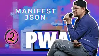 02 - PWA - Manifest JSON