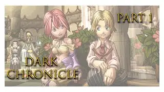 Dark Chronicle 🌱 Part 1 | Trügerische Idylle | Let’s Play