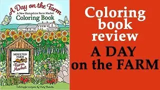 'A Day on the Farm' Coloring book review