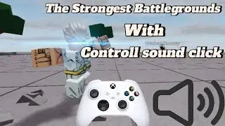Asmr with xbox controller in The Strongest Battlegrounds - The Strongest Battlegrounds