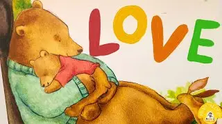 A Story About LOVE Read Aloud for Children