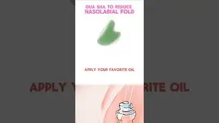 Nasolabial Fold Gua Sha ✨ Soften Smile Lines