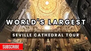 Walking Through the World's Largest Gothic Cathedral ⛪️ | Seville, Spain 4K