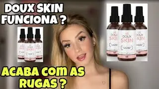 Doux Skin Funciona? Acaba Com As Rugas? Doux Skin Onde Comprar? Revelei Tudo Sobre o Doux Skin