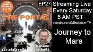 EP27 The Portal Podcast with Bob Colbert Journey to Mars