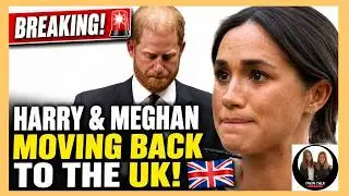 BREAKING🚨 Harry and Meghan Moving Back To The “Racist” UK!! Sussex Squad in Full Blown Meltdown!
