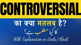 Controversial Meaning in Hindi | What does Controversial mean? Hindi/Urdu
