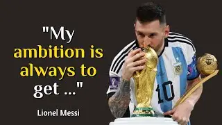 41 Powerful Lionel Messi Quotes About Living a Successful Life | Quote Masala