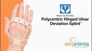 How To Fit The Polycentric Hinged Ulnar Deviation Splint&trade; To Your Hand