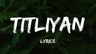 Titliaan (Lyrics)- Harrdy Sandhu, Sargun Mehta