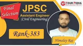 Himalay  selected as Assistant Engineer in JPSC final Selection | Prepare JE|AE interviews with YP
