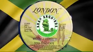 Soul Sindicate - Wicked a Go Feel It (1978)