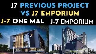 J7 Emporium B17 Islamabad vs J7 mall D17 Islamabad | Developers previous Projects!!