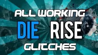 Black Ops 2 Zombie Glitches: All Working Die Rise Glitches