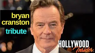 A Tribute To Bryan Cranston &mdash; Big And Small Screen Star