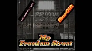Mp - Freedom Street (official audio) 2025